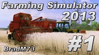 Lets Play Farming Simulator 2013  Ep 1 [upl. by Ennayrb]