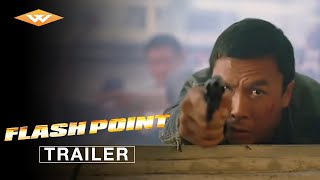 FLASH POINT Official Trailer  Action Crime Thriller  Directed by Wilson Yip  Starring Donnie Yen [upl. by Tsugua]