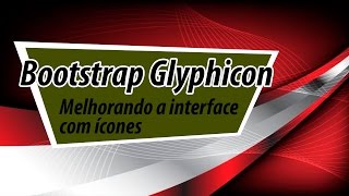 Como utilizar o Bootstrap Glyphicon [upl. by Lledor648]