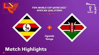 Uganda v Kenya  FIFA World Cup Qatar 2022 Qualifier  Match Highlights [upl. by Aratihc]