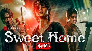 Sweet Home  Te la Cuento [upl. by Flessel]