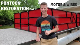 Pontoon Restoration Part 6 Motor and Wiring [upl. by Courtund]