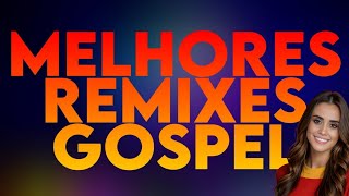 FESTA DANCE GOSPEL 2024 MELHORES REMIXES SÓ AS MELHORES [upl. by Veronique611]