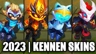 ALL KENNEN SKINS SPOTLIGHT 2023  League of Legends [upl. by Aerdnas]