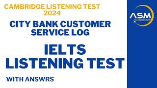 City Bank Customer Service Log Cambridge listening [upl. by Eusassilem]