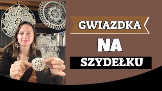 GWIAZDKA NA SZYDEŁKU SZYDEŁKOWE KOLCZYKI W FORMIE GWIAZDKI [upl. by Aneet]