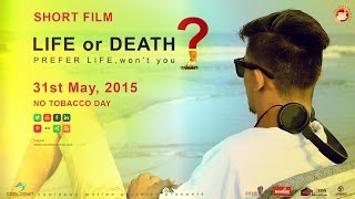 LIFE OR DEATH SHORT FILM [upl. by Aneele96]