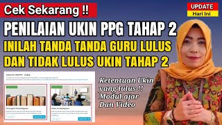 Inilah tanda  tanda Guru lulus amp tidak lulus UKIN PPG Tahap 2 Penilaian Ukin PPG 2024 [upl. by Chuah]