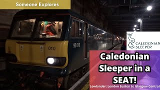 Caledonian Sleeper in a SEAT  London to Glasgow [upl. by Tsan]