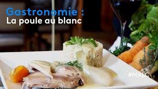 Gastronomie  la poule au blanc à lancienne [upl. by Lainey176]