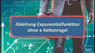 Ableitung Exponentialfunktion ohne e Kettenregel [upl. by Ogden821]