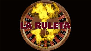 La Ruleta [upl. by Haem500]