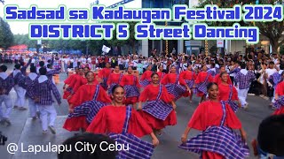 Kadaugan sa Mactan SADSAD SA KADAUGAN Festival 2024 DISTRICT 5 Street Dancing April 27 Lapulapu City [upl. by Enelyam]