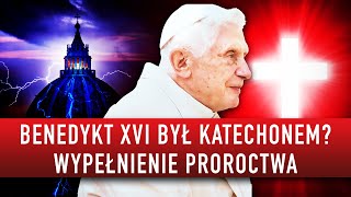 Papież Benedykt XVI był Katechonem Wypełnienie proroctwa  Podcast [upl. by Urbano246]