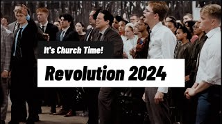 It’s Church Time this week Revolution 2024 July 37 [upl. by Greyson460]