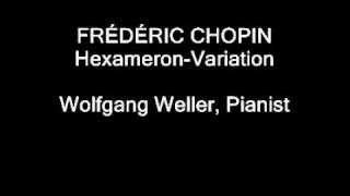 Chopin HexameronVariation Wolfgang Weller 2001 [upl. by Ann]