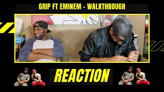 Grip ft Eminem  Walkthrough  Reaction [upl. by Eemiaj]