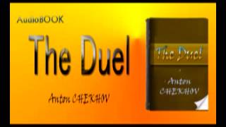 The Duel Audiobook Anton CHEKHOV [upl. by Nnyllaf]