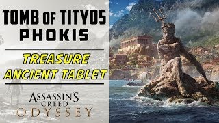 Tomb of Tityos Phokis  Treasure amp Ancient Tablet Location  ASSASSIN’S CREED ODYSSEY [upl. by Anahsak]