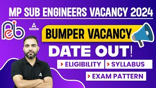 MP Sub Engineer Vacancy 2024  MP Sub Engineer Syllabus Eligibility amp Exam Pattern  Full Details [upl. by Leisha911]