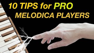 10 Tips for Pro Melodica Players [upl. by Carrick854]