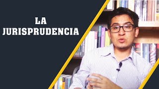 ¿QUÉ ES LA JURISPRUDENCIA  Introducción al Derecho  5 [upl. by Rockwood]