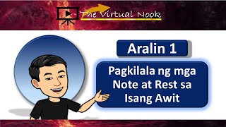 MUSIC 5 QUARTER 1 LESSON 1 PAGKILALA NG MGA NOTE AT REST SA ISANG AWIT [upl. by Halet]