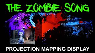 The Zombie Song Halloween House Projection Mapping Live Display [upl. by Seve525]