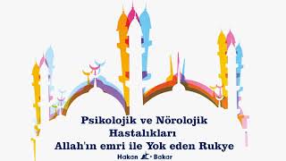 Psikolojik ve Nörolojik Hastalıkları Allahın emri ile Yok eden Rukye Kulaklık ile dinle [upl. by Gayla509]