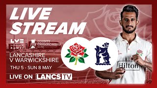 🔴 LIVE STREAM Lancashire vs Warwickshire  LV County Championship  Day 1 [upl. by Anirol]