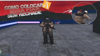 COMO COLOCAR MIRA FIXA NO FIVEM SEM RESHADE muito facil  GTA RP [upl. by Norvun]