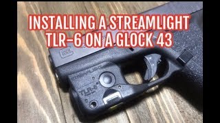 Streamlight TLR6  Install on my Glock 43 [upl. by Baptista]