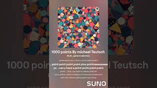 1000 points By Michael Teutsch [upl. by Rothwell199]