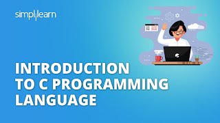 Introduction to C Programming Language  C Programming For Beginners  Basics of C  Simplilearn [upl. by Tanny]