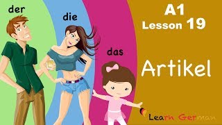 Learn German  Articles  bestimmte Artikel  der die das  German for beginners  A1  Lesson 19 [upl. by Seldun]