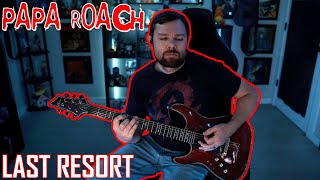 PAPA ROACH  Last Resort  Guitar Cover [upl. by Flanders]