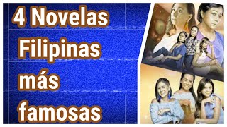 Top 4 Novelas Filipinas de Todos los Tiempos [upl. by Zannini]