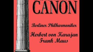 Pachelbel Canon Berliner Philharmoniker Frank Maus amp Herbert von Karajan [upl. by Tsan]