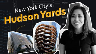 Hudson Yards  New York City Explained [upl. by Alaehs178]