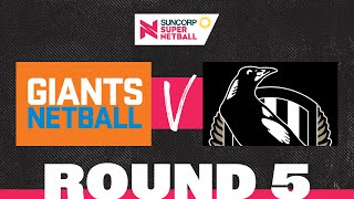 GIANTS v Magpies  SSN 2022 Round 5  Full Match  Suncorp Super Netball [upl. by Duj]