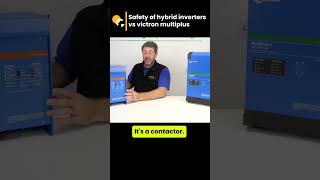 Safety of Hybrid Inverters vs Victron Multiplus [upl. by Ube242]