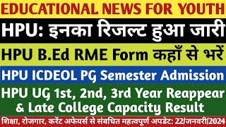 HPU UG Reappear ResultsHPU BEd RME FormHPU ICDEOL PG Semester Admission [upl. by Enyamart]