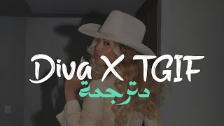 Beyonce GloRilla  Diva X TGIF TikTok Mashup Lyrics مترجمة للعربية Arabic sub ريمكس تيك توك [upl. by Eciralc]