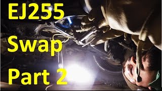 EJ255 DOHC Engine Swap  Subaru Outback XT Part 2 [upl. by Areem]