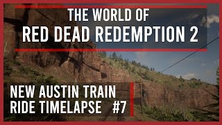 RDR2 Time Lapse  Train around New Austin  60FPS [upl. by Adnalor]