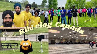 RDJ Vlog Canada 🇨🇦 Building Team GURPREETPRABHVLOG vlogs youtubevideo canadavlog youtube [upl. by Alli]