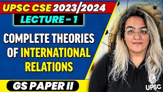 Theories of International Relations in One Video  IR for UPSC Prelims 2023  UPSC Wallah [upl. by Ellecrag]