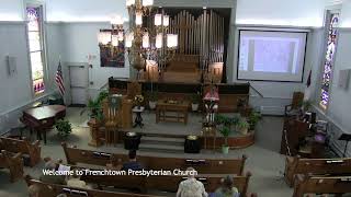 Frenchtown Presbyterian Church Worship Service July 28 2024  at 930am [upl. by Aleahs884]