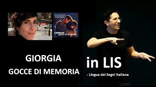 Giorgia quotGocce di memoriaquot Versione di Daniele in LIS [upl. by Rennug]