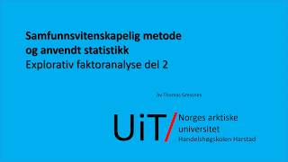 Faktoranalyse del 2 [upl. by Naruq]